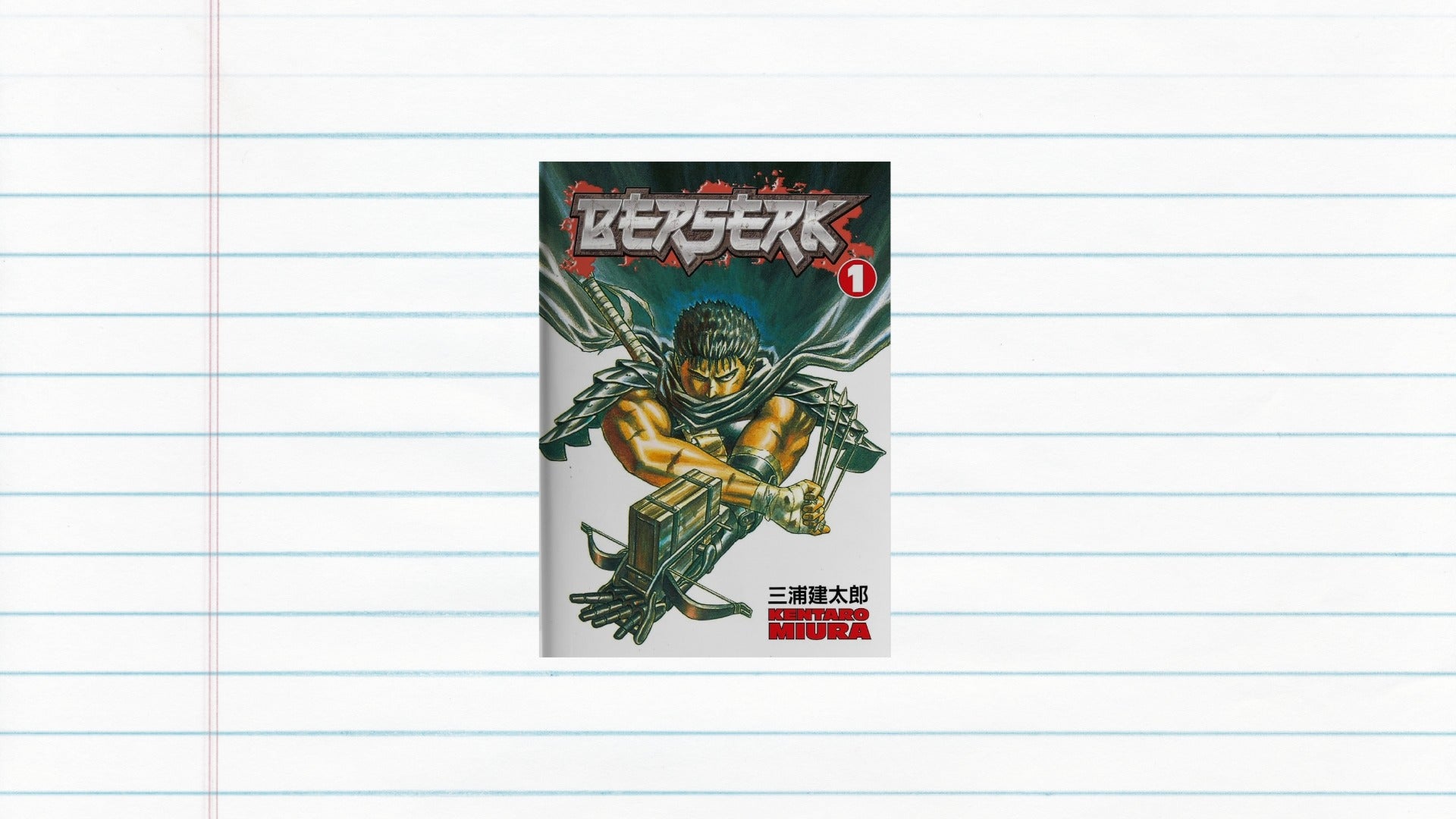 Berserk by Kentaro Miura